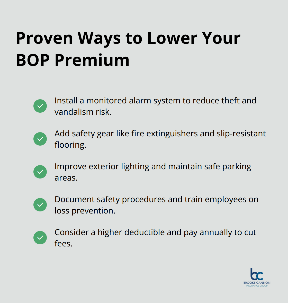Checklist of actions that can help reduce BOP premiums. - what is a business owners policy